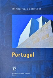 ARQUITECTURA DO SÉCULO XX. PORTUGAL